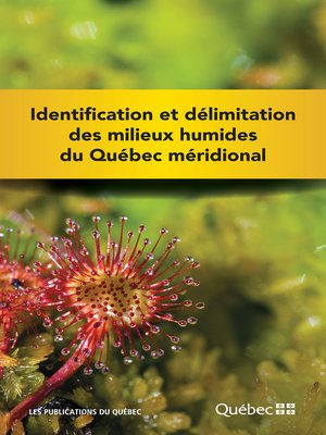 cover image of Identification et délimitation des milieux humides du Québec méridional